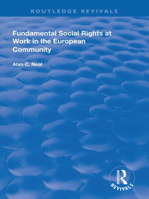 cover image of Fundamental Social Rights at Work in the European Community